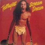 Ted Nugent - Scream Dream  Featuring Wango Tango LP importado