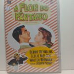 A flor do pântano  dvd novo !
