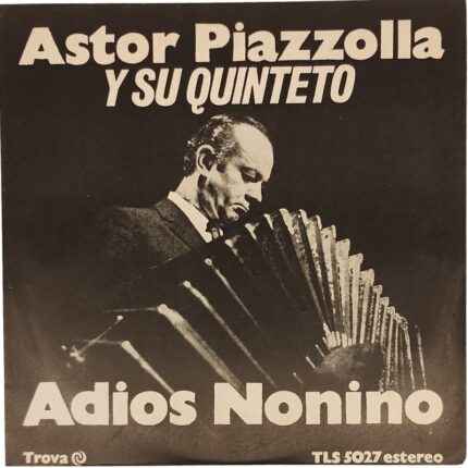 Disco de Vinil Astor Piazzolla y Su Quinteto - Adios Nonino