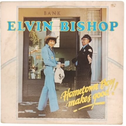 LP Elvin Bishop - Hometown Boy Makes Good! Importado