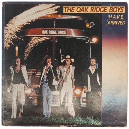 LP The Oak Ridge Boys - Have Arrived - Importado