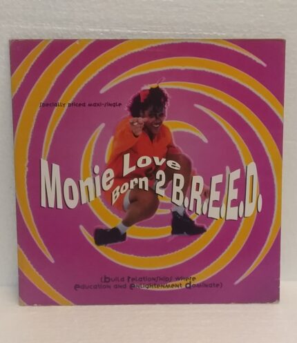 Monie Love -Born 2 B.R.E.E.D