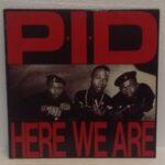 P.I.D - Here We Are