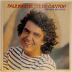 Paulinho Boca de Cantor - Prazer de Viver