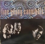 Fine Young Cannibals